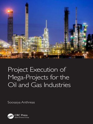 cover image of Project Execution of Mega-Projects for the Oil and Gas Industries